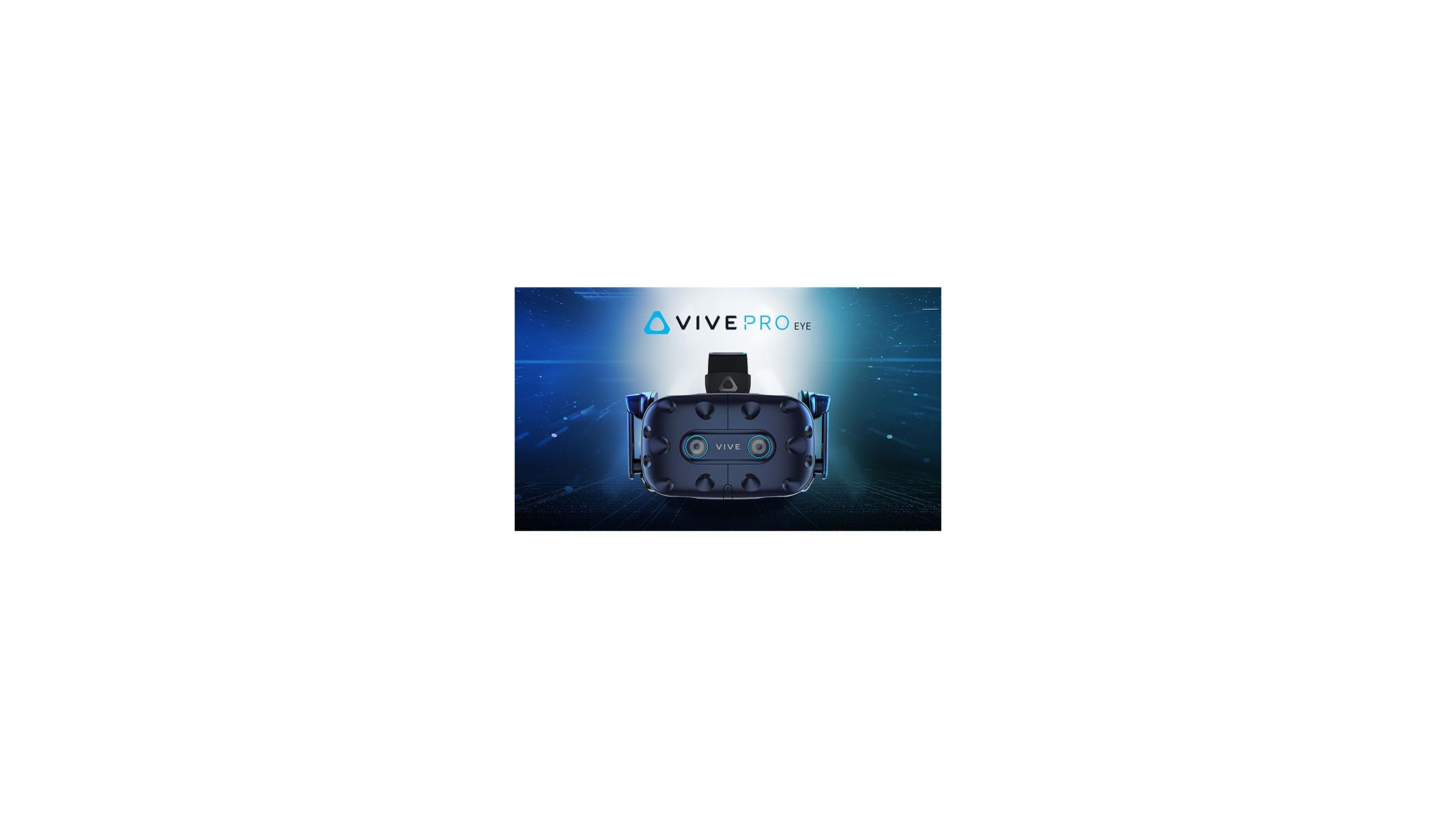 HTC Announces Vive Pro Eye With Eye-Tracking And Wire-Free Cosmos