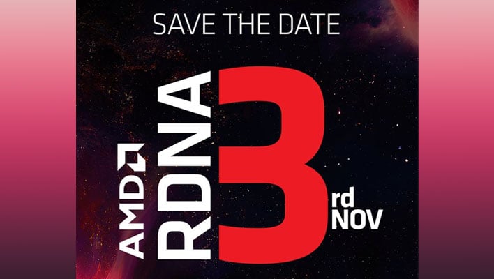 AMD's 'Save the Date' banner announcing RDNA 3 is launching on November 3rd