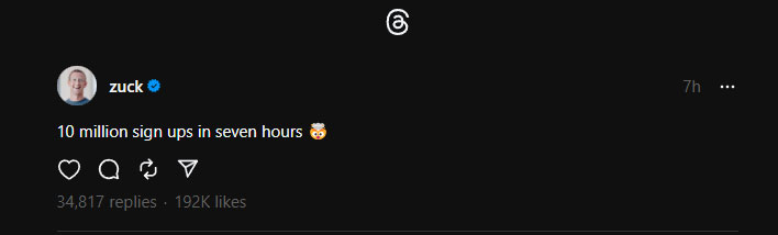 Mark Zuckerberg posting that Threads had 10 million sign ups in 7 hours.