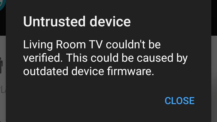 Chromecast error message.