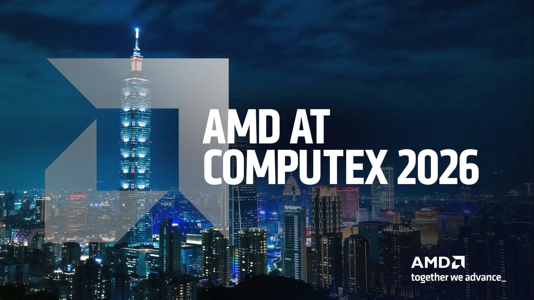 AMD wirbt auf der Computex mit neuen X3D-CPUs, GPUs und EXPO ULL RAM um ...