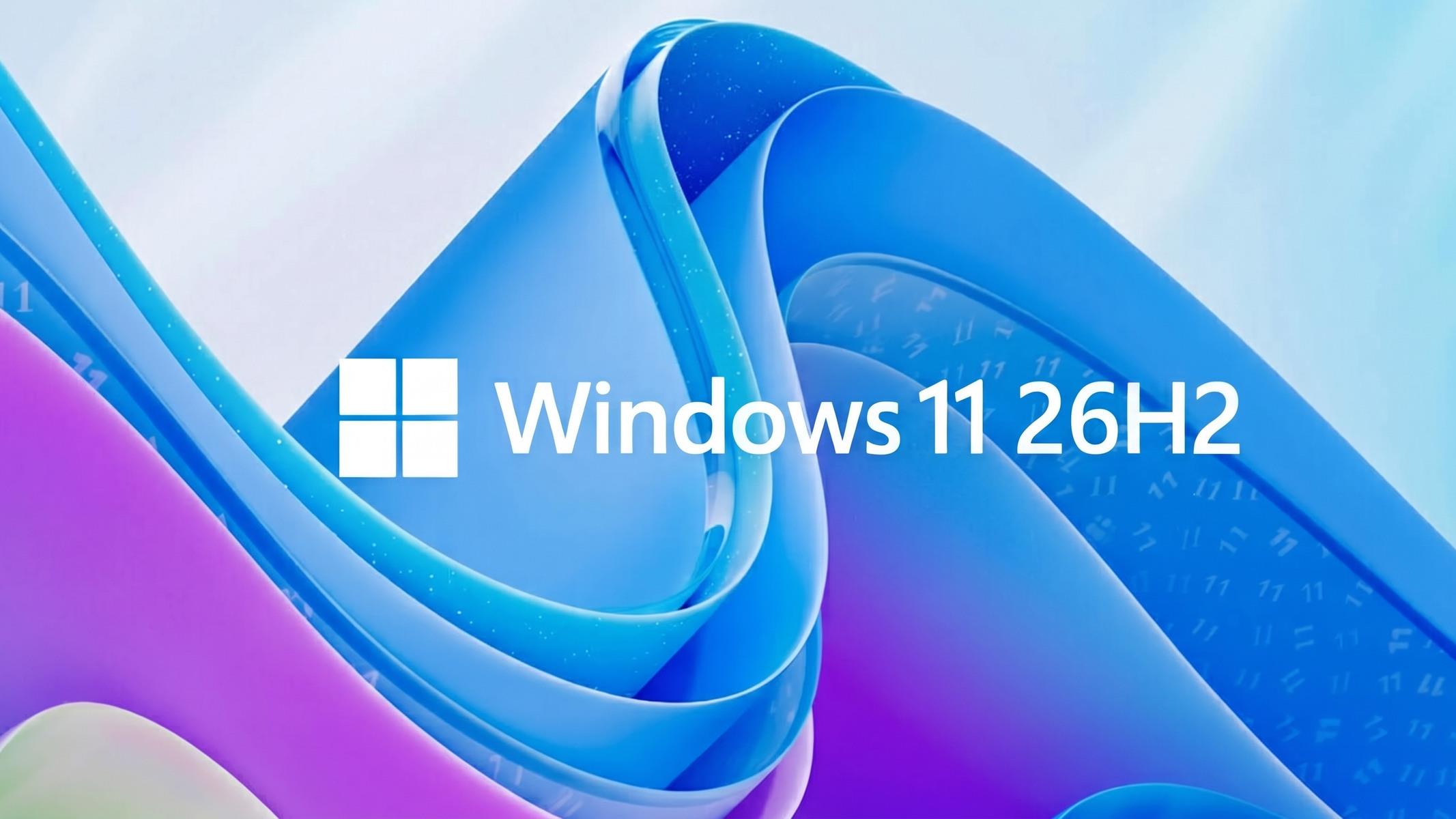 https://images.hothardware.com/contentimages/newsitem/71783/content/16x9_2133x1200_highres-microsoft-windows-11-26h2.jpg